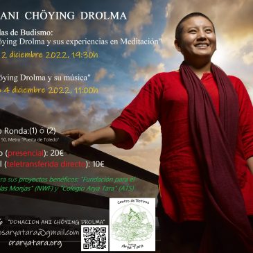 II Jornadas de Budismo: “Ani Chöying Drolma y sus experiencias en Meditación” – “Ani Chöying Drolma y su música”