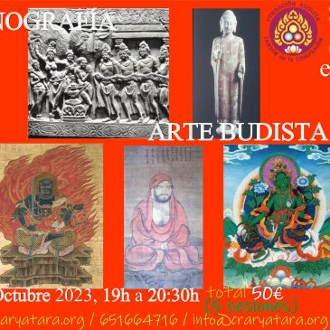 Iconografía en el Arte Budista / Jardín de la Compasión, martes 3-31 octubre 2023