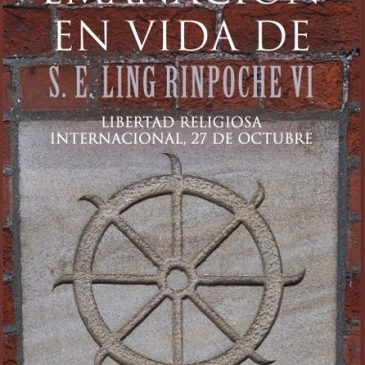 Emanación en vida de S. E. Ling Rinpoche VI. Libertad Religiosa Internacional, 27 octubre – aparece próximamente y un book trailer también