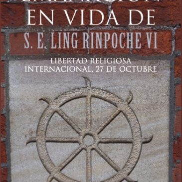 Emanación en vida de S. E. Ling Rinpoche VI. Libertad Religiosa Internacional, 27 octubre – aparece próximamente y un book trailer también
